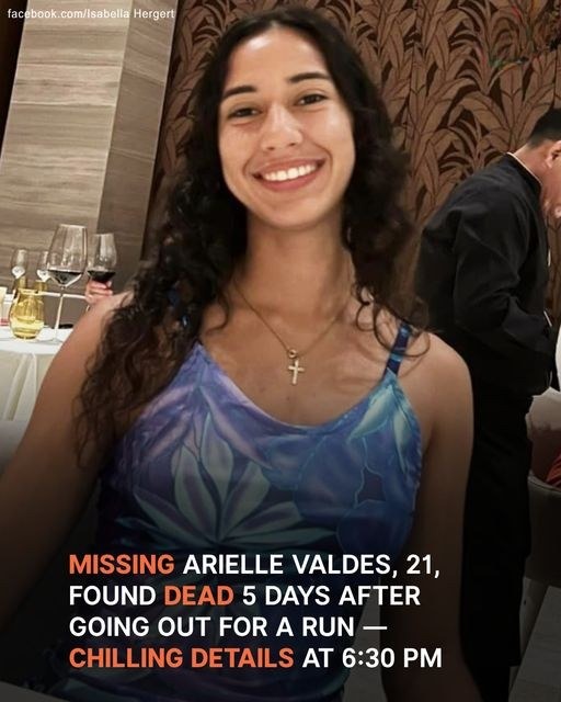 People are sad about Arielle Valdes’ death; she was found after a five-day search.